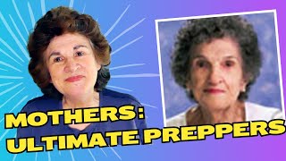 Why Every Mom Is A Prepper
