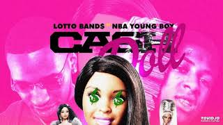 Lotto Band$ - Cash Doll (Feat. NBA YoungBoy)