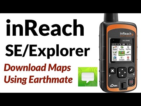 Garmin inReach SE / Explorer - How to Download Topo Maps On Your Smartphone Using Earthmate