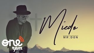 Mr.Don - Miedo (Bachata Romantica 2017)
