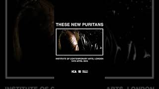THESE NEW PURITANS AT THE ICA #shorts