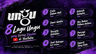 Download lagu 8 Lagu Ungu Terbaik & Terpopuler yang Sering Diputar di YouTube | Lagu Hits Ungu mp3