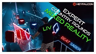 *Mixed Reality Beat Saber* Country Rounds Sqeepo Remix Expert 100% LIV Oculus Rift Game play
