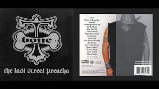 T Bone: The Last Street Preacha 2001 - B4 Tru 2 Life Playaz