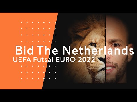 'Do lions still play?' – Official bid the Netherlands | UEFA Futsal EURO 2022
