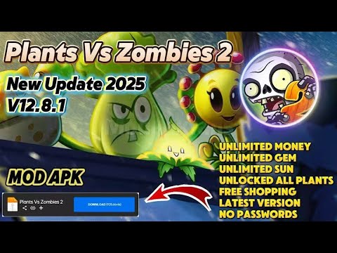 Plants vs Zombies 2 Mod Apk 12.8.1 Unlimited Money & Sun Unlocked All TERBARU 2025