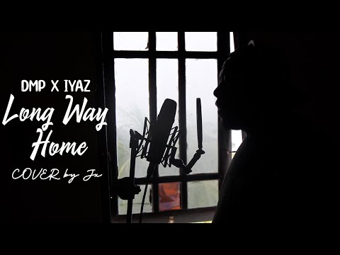 DMP x IYAZ -Long Way Home _ (COVER) by Jx