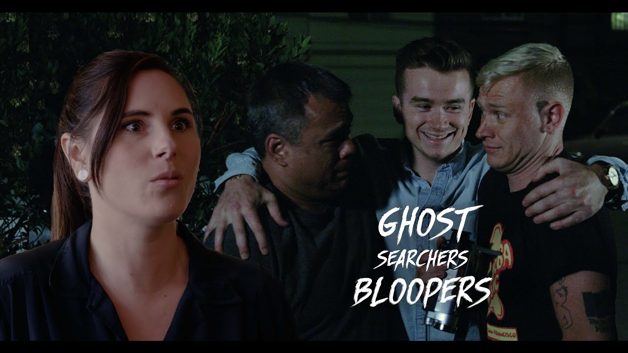 Ghost Searchers Blooper Reel