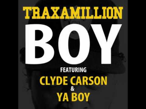 Traxamillion ft. Clyde Carson x Ya Boy - Boy [Thizzler.com]