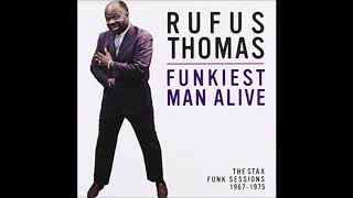 Rufus Thomas - The Breakdown - Dipping Into The Past!