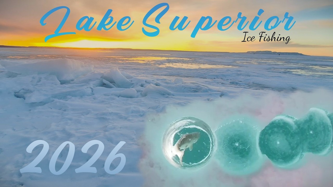 Ice Fishing LAKE SUPERIOR /// Silver Harbour 2026