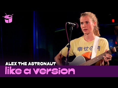 Alex the Astronaut - 'Not Worth Hiding' (live for Like A Version)