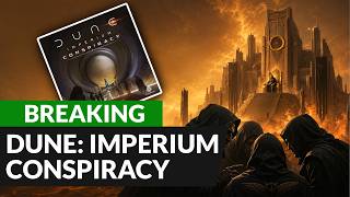 Dune: Imperium – Conspiracy: Everything We Know So Far