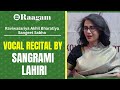 Vocal (Khayal) Recital by Sangrami Lahiri II Raviwasariya Akhil Bharatiya Sangeet Sabha