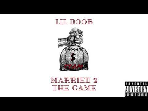 Lil Doob - Married 2 The Game (Prod. by Jay P Bangz)