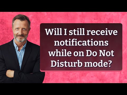Will I still receive notifications while on Do Not Disturb mode?