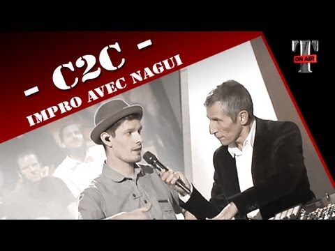 C2C - Impro avec Nagui  (Live on TV Show TARATATA)