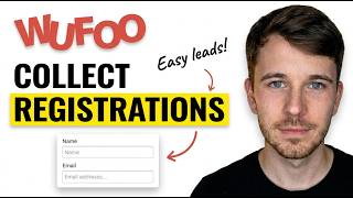 How to Use Wufoo Forms to Collect Webinar Registrations (Wufoo Tutorial)