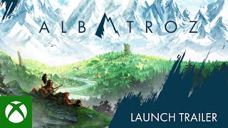 Albatroz | Launch Trailer | Xbox Series X|S Trailer
