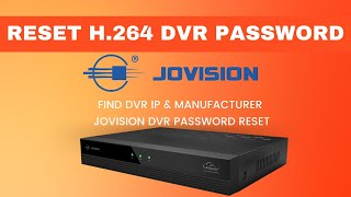 RESET H264 DVR PASSWORD | Advanced IP Scanner | Jovision DVR