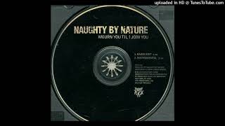 Naughty By Nature- Mourn You Til I Join You- Radio Edit