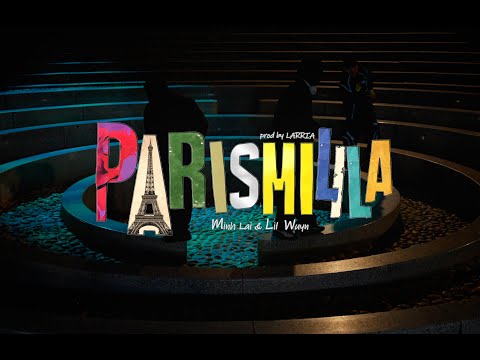MinhLai & Lil Wuyn - Parismilila (Prod by Larria.)