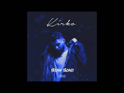 Stan Sono "Kirko" (Audio)