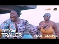 Rabi Elewe Yoruba Movie 2023 | Official Trailer | Now Showing On ApataTV+