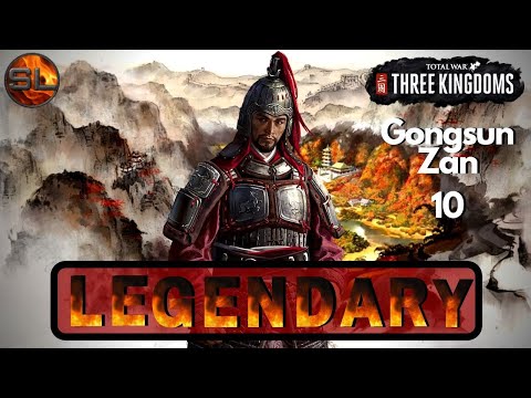 Total War: THREE KINGDOMS - Gongsun Zan - Legendary Difficulty Campaign 10