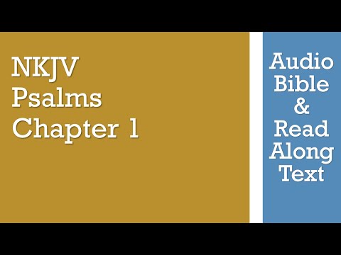 Psalm 1 - NKJV - (Audio Bible & Text)