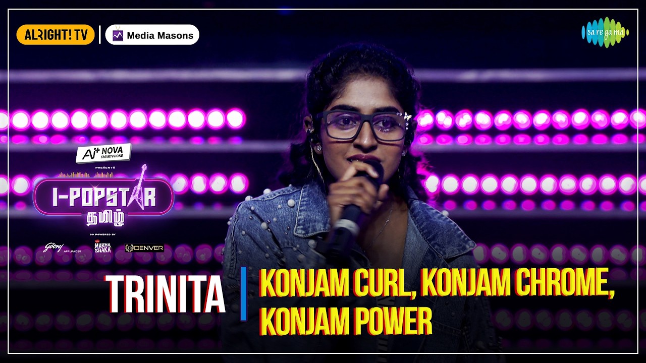 Konjam Curl, Konjam Chrome, Konjam Power | I-POPSTAR | EP 09 | Trinita Misha Das