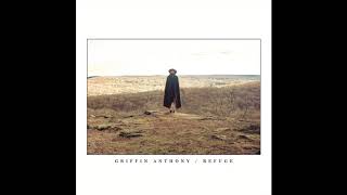 Griffin Anthony - Refuge (Full Album)