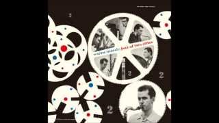 Warne Marsh and Ted Brown,,, DIXIE'S DILEMMA,,,1956