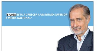 José Manuel Fernandes: “Braga está a crescer a um ritmo superior à média nacional”