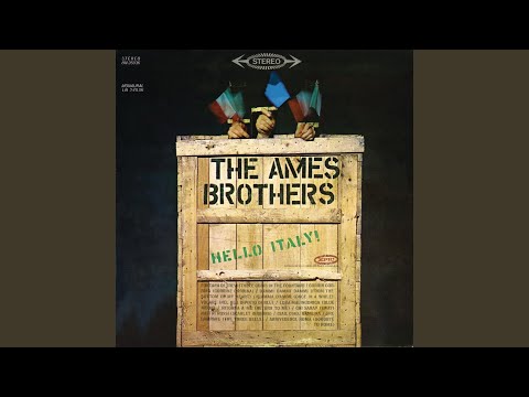 Arrivaderci Roma - The Ames Brothers