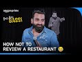 Anubhav Singh Bassi on restaurant reviews | Bass kar Bassi | Prime Video India