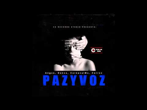 Carna & Cerrozz (Liter4tos) feat. Angus, Donca - Pazyvoz (Prod. by Ce Recordz Studio)