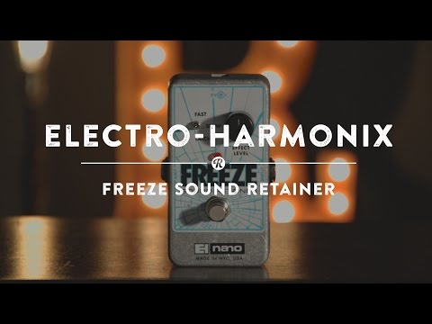 Electro-Harmonix Freeze Sound Retainer | Reverb Demo Video