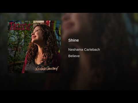 Shine · Neshama Carlebach · Believe