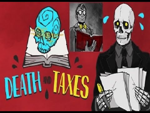 Death and Taxes Papers, Please But...