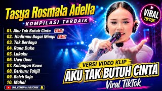 Download lagu Tasya Rosmala - AKU TAK BUTUH CINTA - HADIRMU BAGAI MIMPI || FULL ALBUM DANGDUT KOPLO mp3