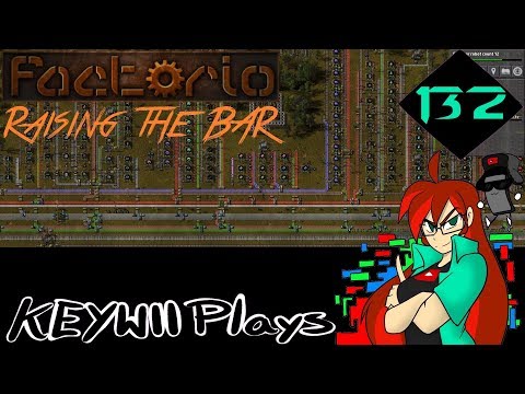 Keywii Plays Factorio (132) Raising the BAR