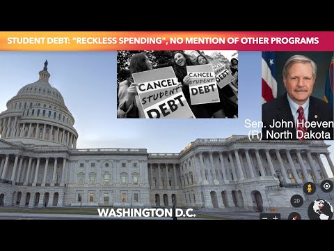 Sen. Hoeven Calls Student Debt Relief "Reckless Spending, No Mention Of Other Programs