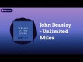 John Beasley - Unlimited Miles | The Art of the Story