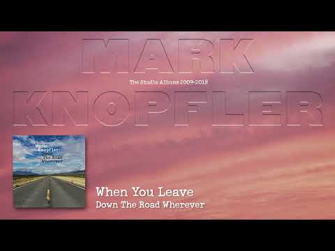 Videoclip de When You Leave — Mark Knopfler
