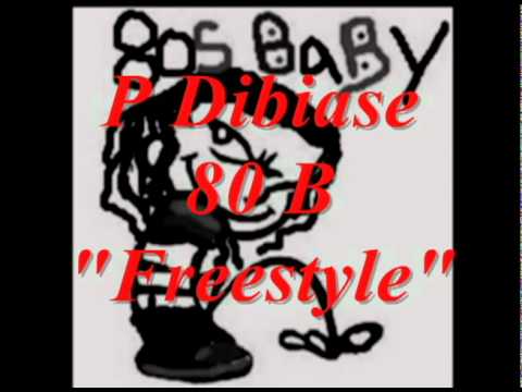 P Dibiase "80 B Freestyle"