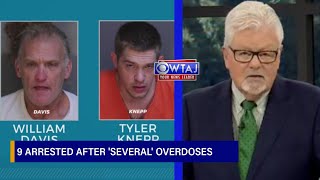 9 arrested after 'several' overdoses linked to Altoona home | WTAJ