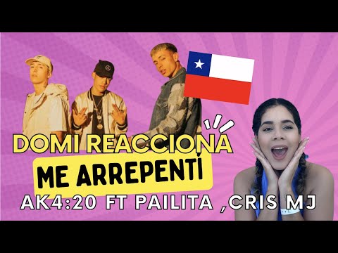 DOMINICANA REACCIONA A ME ARREPENTÍ - AK4:20 FT PAILITA ,CRIS MJ