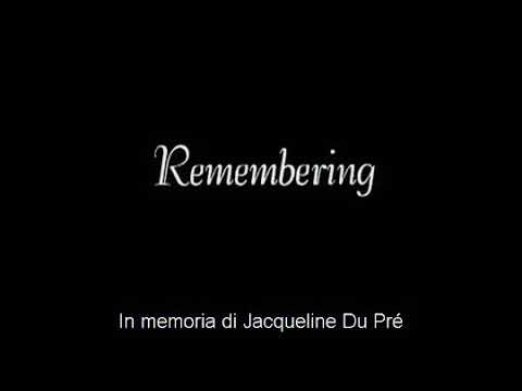 Tribute to Jacqueline Du Pré.