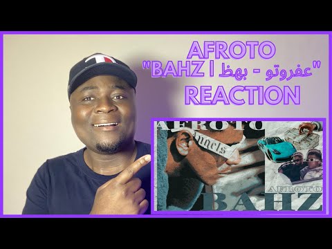 AFROTO - BAHZ | عفروتو - بهظ | Honest Reaction!!!